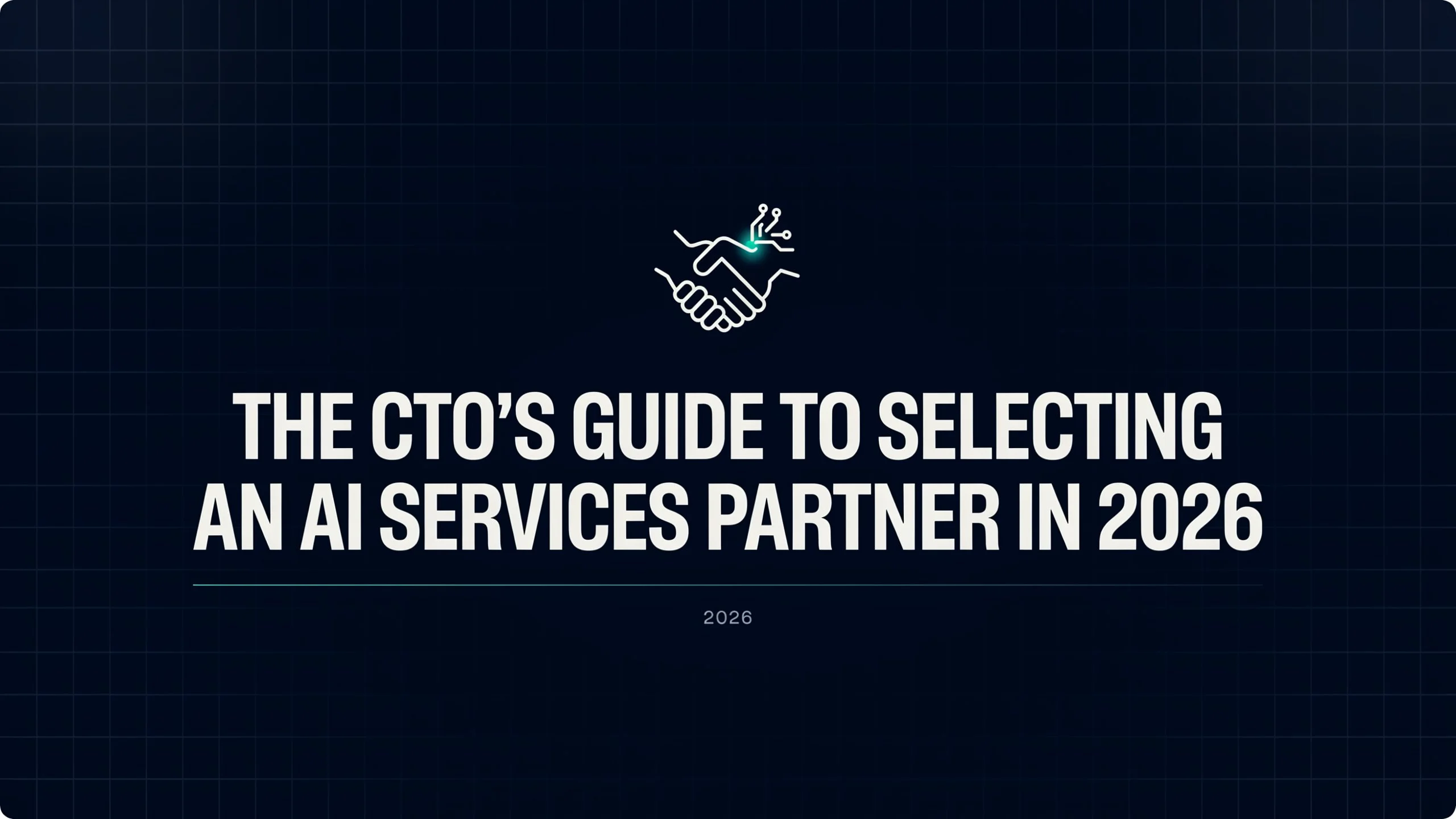 cto-guide-selecting-ai-services-partner-2026